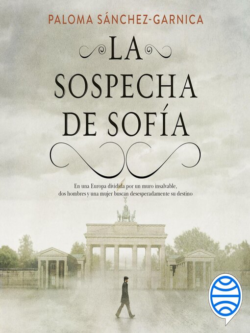 Title details for La sospecha de Sofía by Paloma Sánchez-Garnica - Available